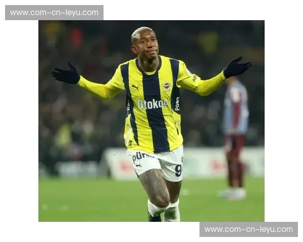 费内巴切暂无主力伤停 核心框架稳定战术执行流畅